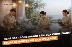 Nghề Spa trong khách sạn: Lựa chọn “Vàng” trong kỷ nguyên du lịch wellness