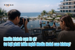 Media khách sạn là gì? Cơ hội phát triển nghề Media Hotel cao không?
