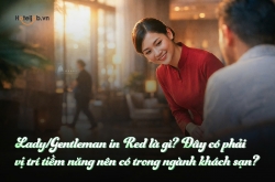 Lady/Gentleman in Red là gì? Đây có phải vị trí tiềm năng nên có trong ngành khách sạn?