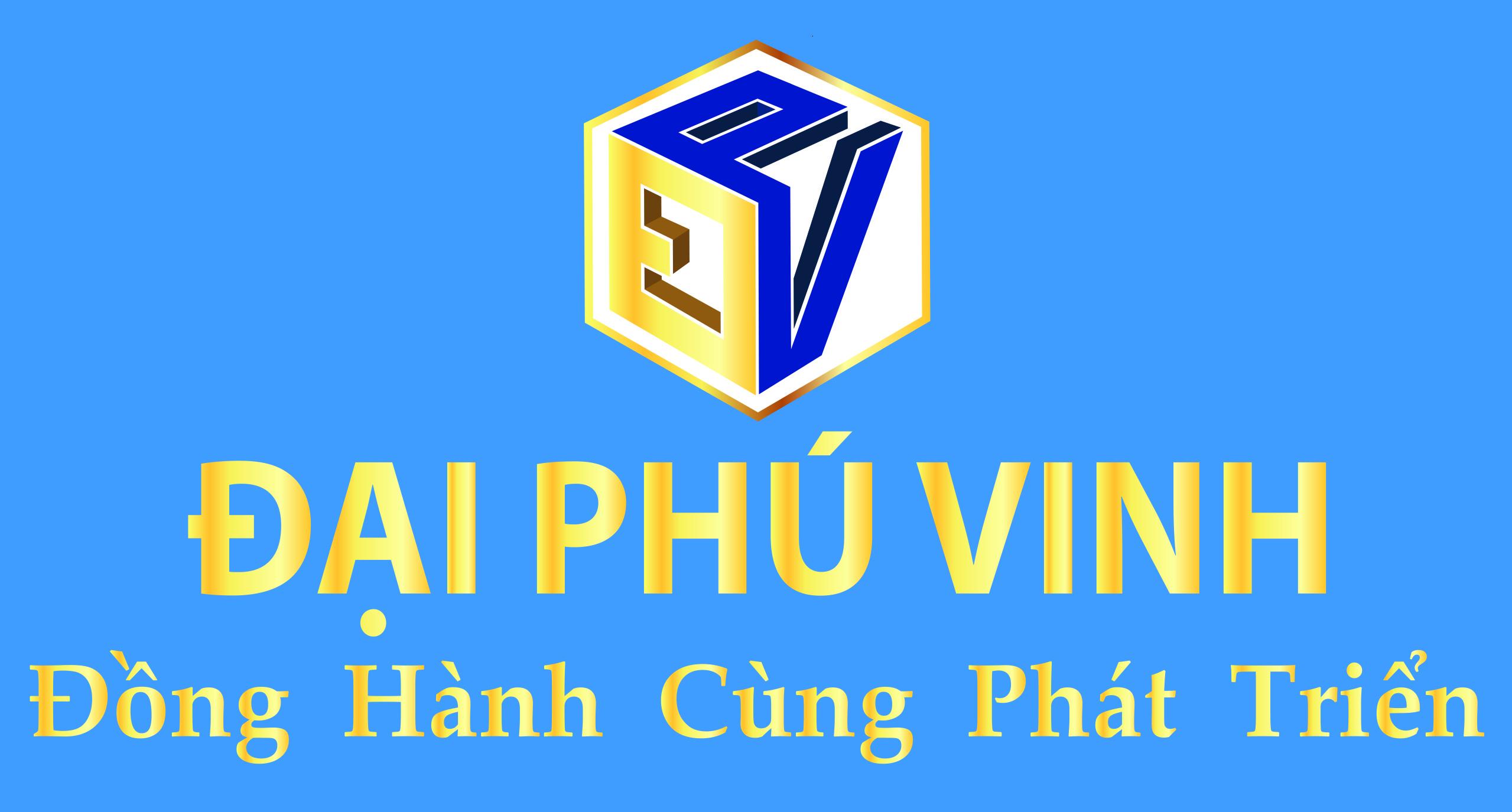 CÔNG TY CỔ PHẦN ĐỊA ỐC ĐẠI PHÚ VINH 