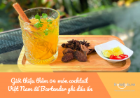 Giới thiệu thêm 04 món cocktail Việt Nam để Bartender ghi dấu ấn