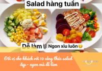 Đổi vị cho khách với 10 công thức salad đẹp - ngon mà dễ làm