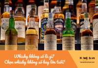 Whisky không số là gì? Khách có xu hướng chọn whisky không số hay lớn tuổi?