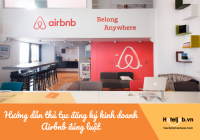 Hướng dẫn thủ tục đăng ký kinh doanh Airbnb đúng luật