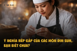 Ý nghĩa nếp gấp của các món dimsum, bạn biết chưa?