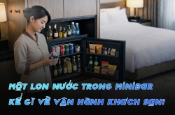 Một lon nước trong Minibar kể gì về vận hành khách sạn?